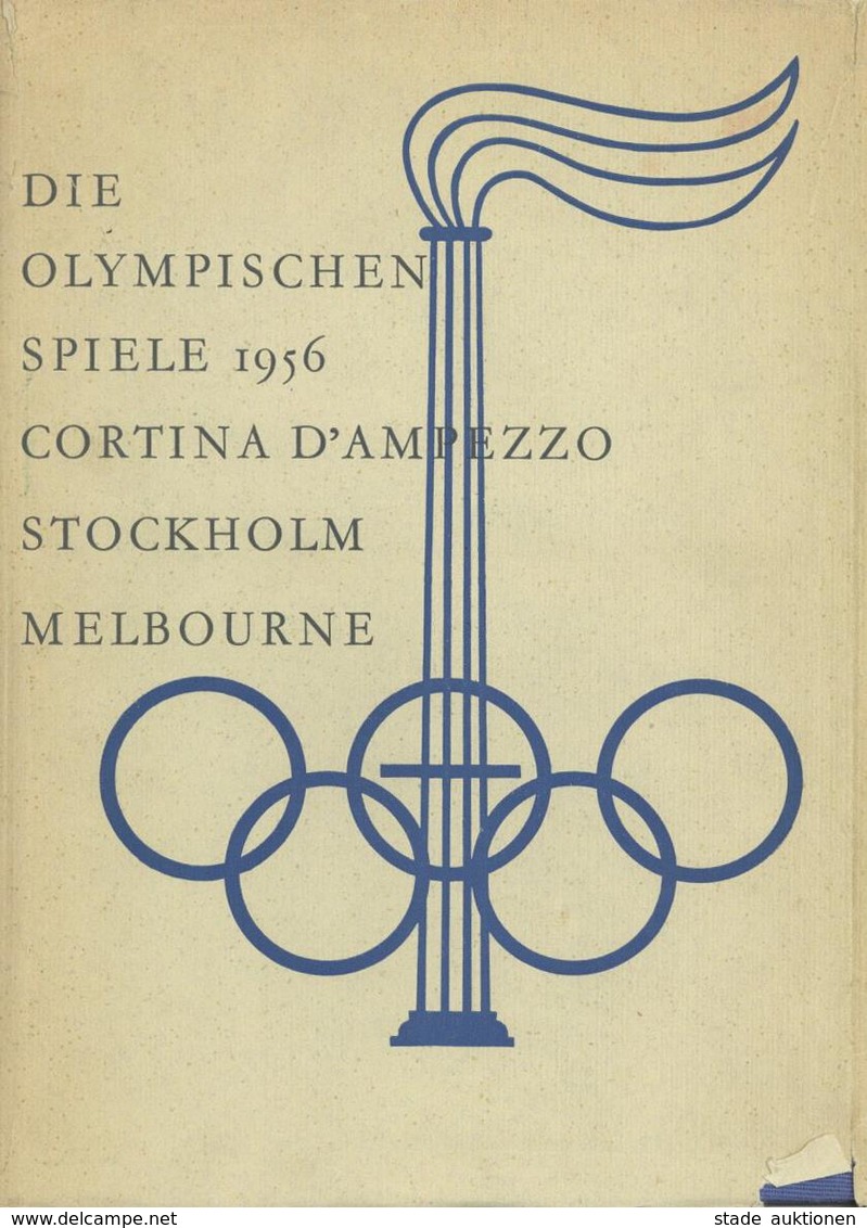 Olympiade Winterspiele U. Sommerspiele 1956 Cortina D'Ampezzo, Stockholm Und Melbourne Hrsg. Deutsche Olympische Gesells - Olympic Games