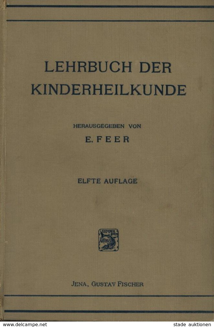 Wissenschaft/Medizin Buch Lehrbuch Der Kinderheilkunde Hrsg. Feer, Emil Dr. 1934 Verlag Gustav Fischer 768 Seiten Sehr V - Unclassified