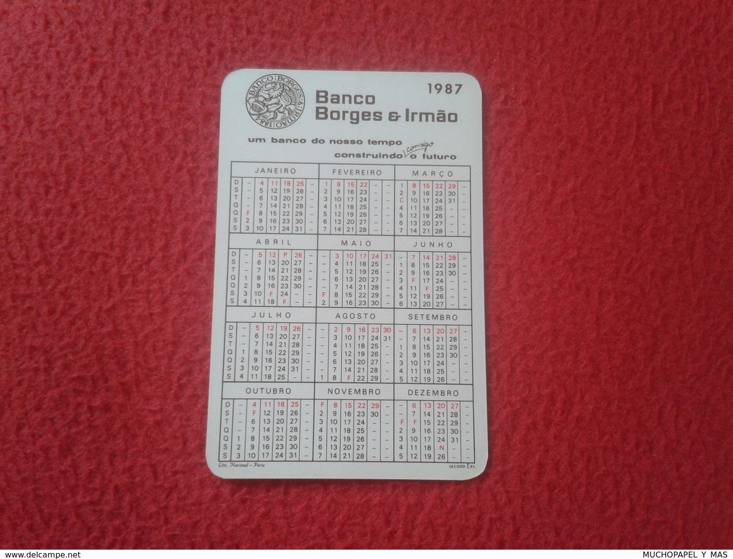 ANTIGUO CALENDARIO DE BOLSILLO DE MANO PORTUGAL PORTUGUESE CALENDAR 1987 BANCO BORGES IRMAO, BANCA VER FOTO/S Y DESCRIPC - Tamaño Pequeño : 1981-90