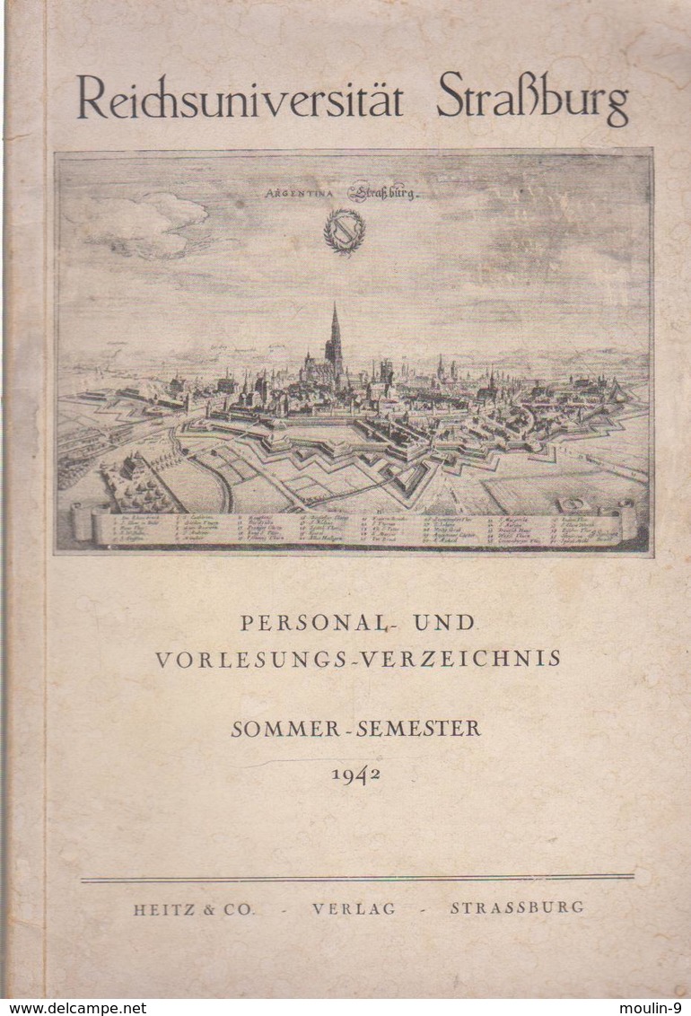 Reichsuniversitat Strassburg - Personal Und Vorlesungs - Verzeichnis 1942 - Alsace