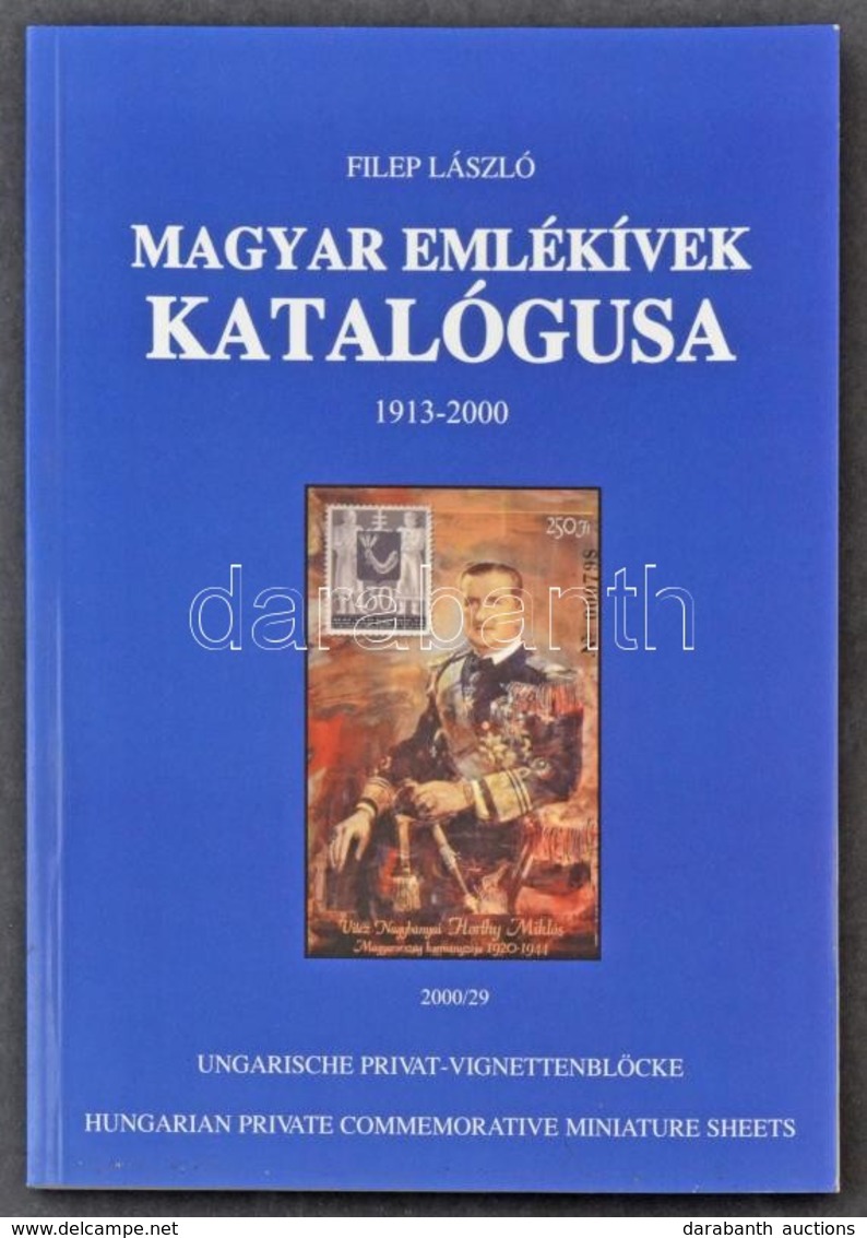 Filep László: Magyar Emlékívek Katalógusa 1913-2000 - Other & Unclassified