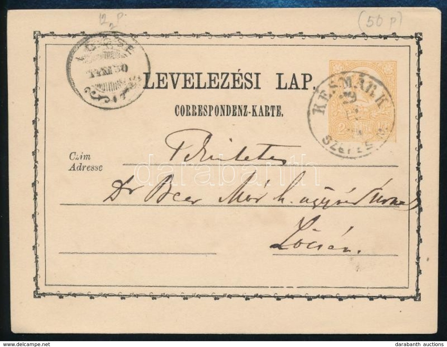 1874 Díjjegyes Levelez?lap ,,KÉSMÁRK SZEPES M' - Other & Unclassified