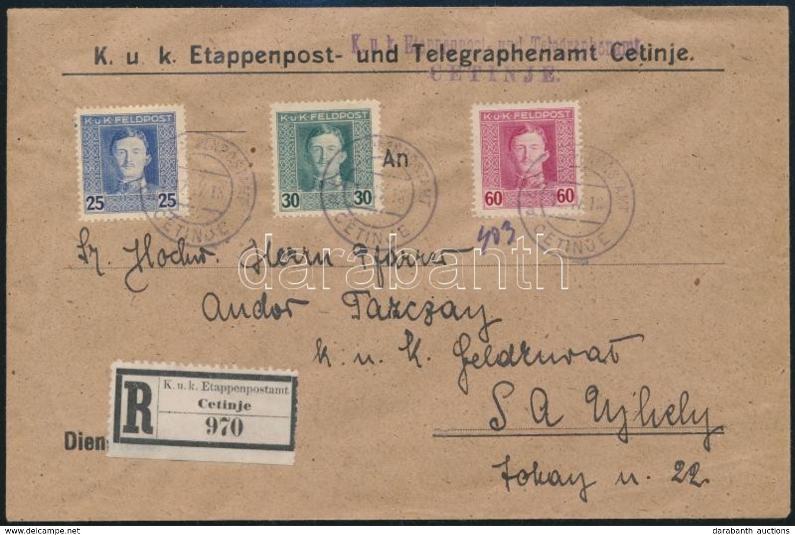 1918 Ajánlott Levél / Registered Cover 'K.u.k. Etappenpost- Und Telegraphenamt CETINJE' + 'EP CETINJE A' - 'SÁTORALJAÚJH - Other & Unclassified