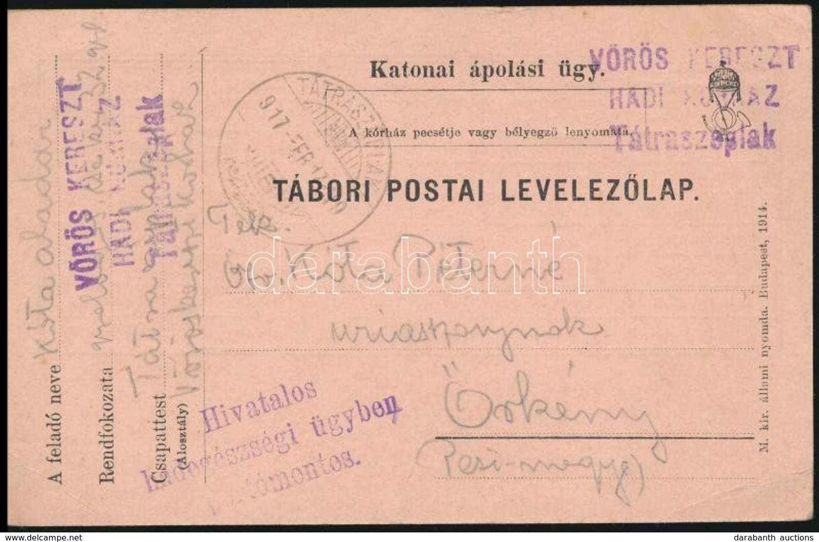 1917 Tábori Posta Levelez?lap 'VÖRÖS KERESZT HADI KÓRHÁZ Tátraszéplak' - Other & Unclassified