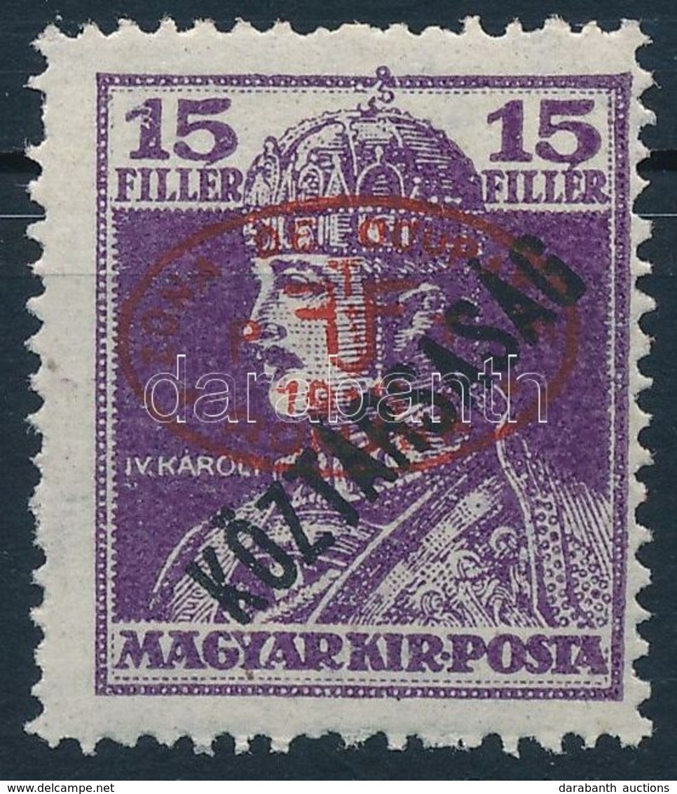 ** Debrecen I. 1919 Károly/Köztársaság 15f Piros Felülnyomással, Garancia Nélkül (**55.000) - Other & Unclassified