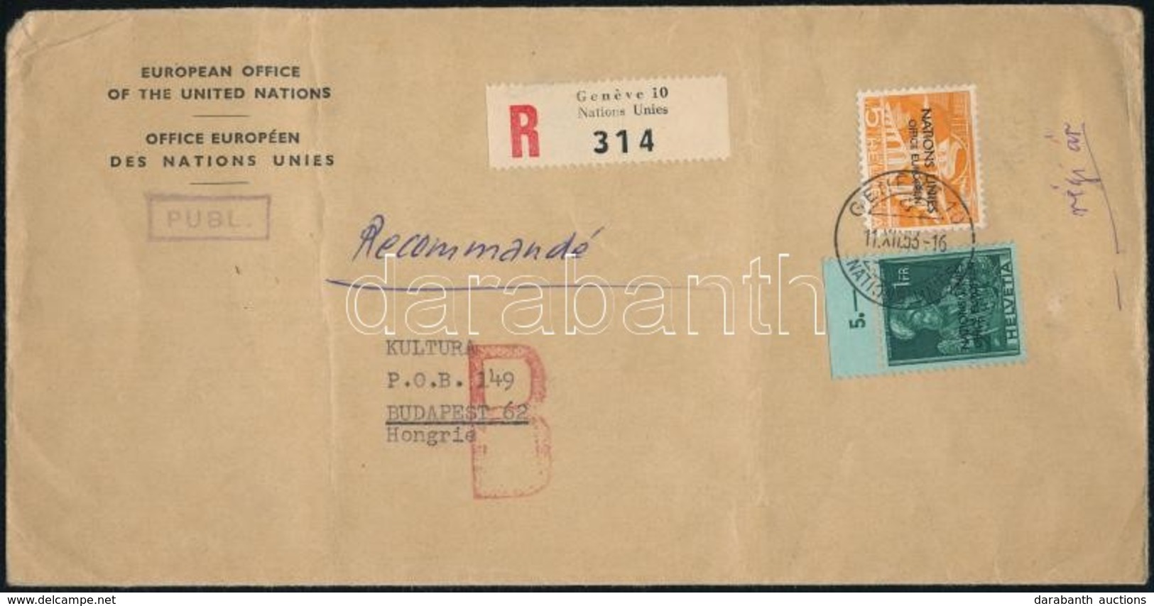 1953 Az ENSZ Európai Irodája Ajánlott Levél Budapestre Mi 1 + 14 Bérmentesítéssel - Altri & Non Classificati