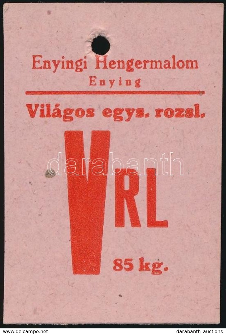 Cca 1940 Liszteszsák Zárjegy. Enying, / Flour Bag Tax Stamp - Unclassified