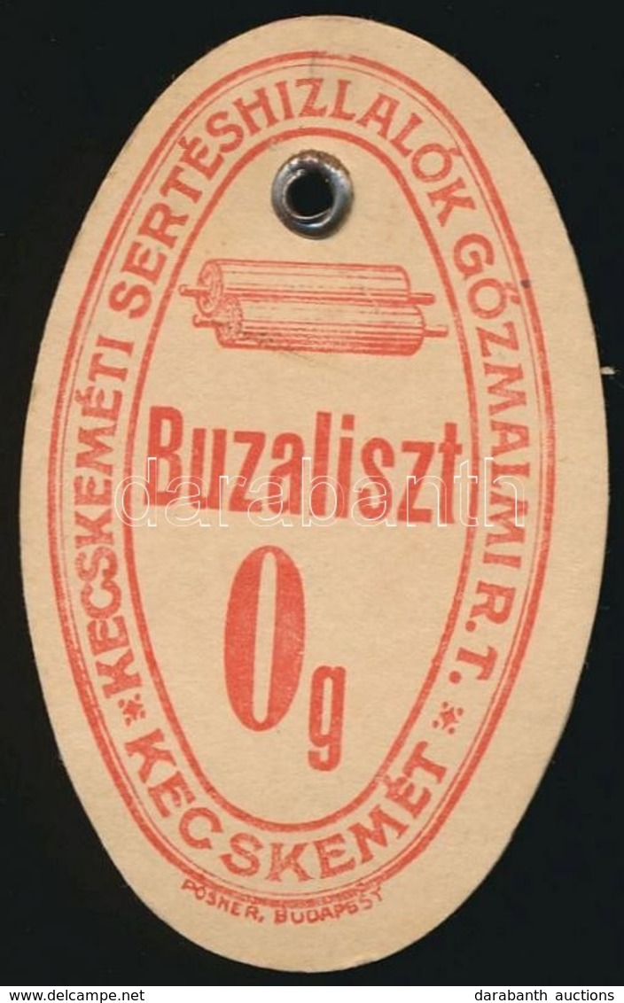 Cca 1920 Liszteszsák Zárjegy. Kecskemét / Flour Bag Tax Stamp - Unclassified