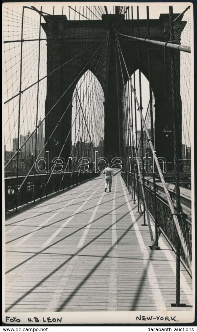 Cca 1930-1940 H.B. Leon: New York, Brooklyn Híd, Feliratozott Fotó, 12x19 Cm / Cca 1930-1940 H.B. Leon: New York, Brookl - Other & Unclassified