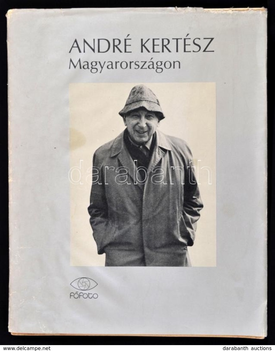 André Kertész Magyarországon. Szerk.: Bodnár János. Bp., 1984, F?foto. Helyenként Kijáró Lapokkal, Kissé Vetemedett Papí - Other & Unclassified