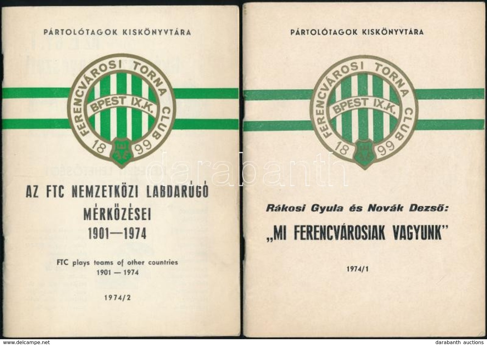 FTC Pártolótagok Kiskönyvtára Sorozat 2 Kötete: 
Várkonyi Sándor: Rákosi Gyula és Novák Dezs?: 'Mi Ferencvárosiak Vagyun - Unclassified