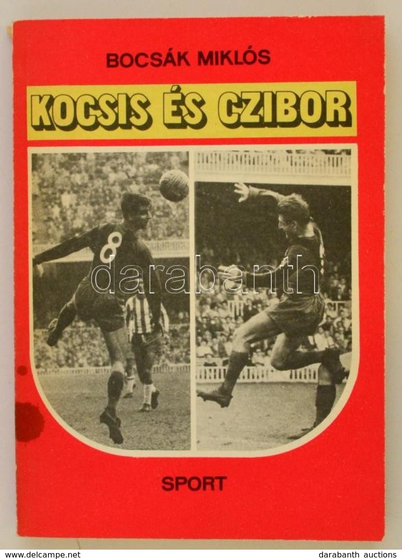 Bocsák Miklós: Kocsis és Czibor. Bp., 1983, Sport. Fekete-fehér Fotókkal Illusztrálva. Kiadói Papírkötés. - Unclassified