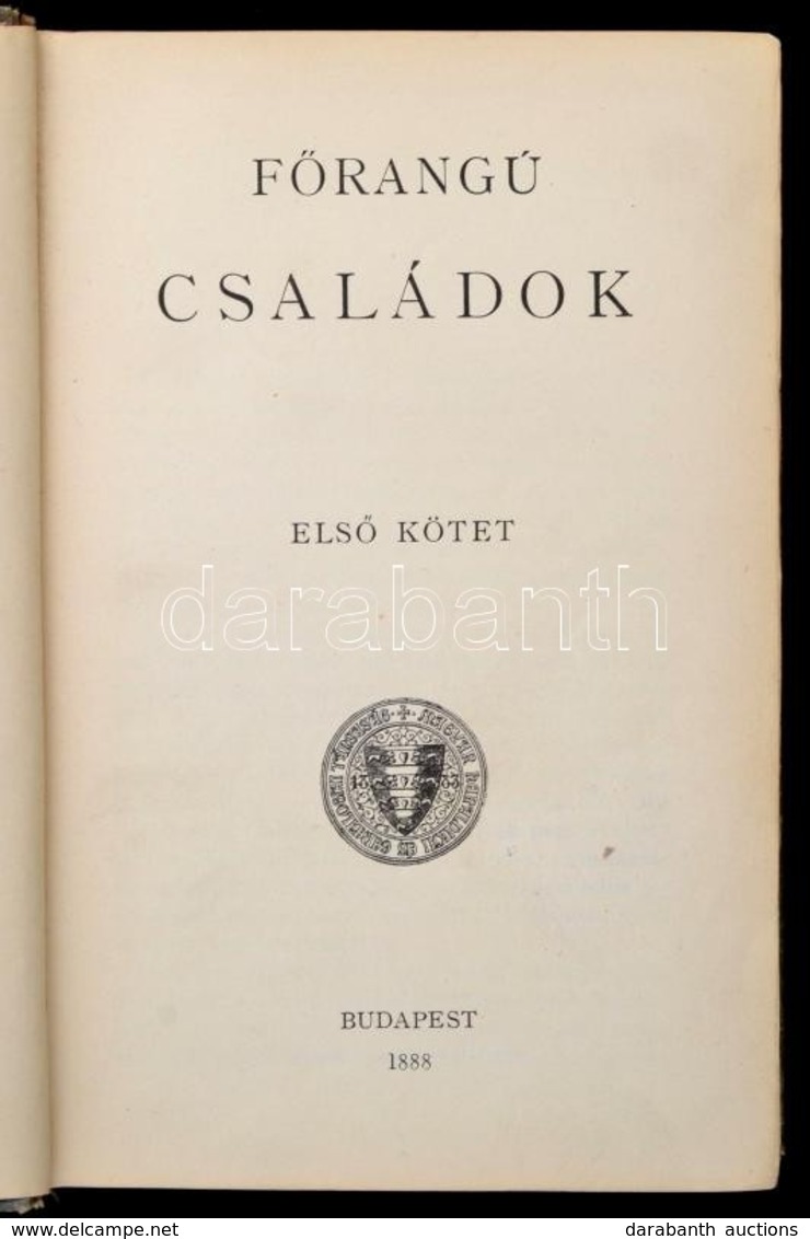 Magyar Nemzetségi Zsebkönyv I. Kötet: F?rangú Családok I. Rész. Bp., 1888, Magyar Heraldikai és Genealógiai Társaság, XI - Unclassified