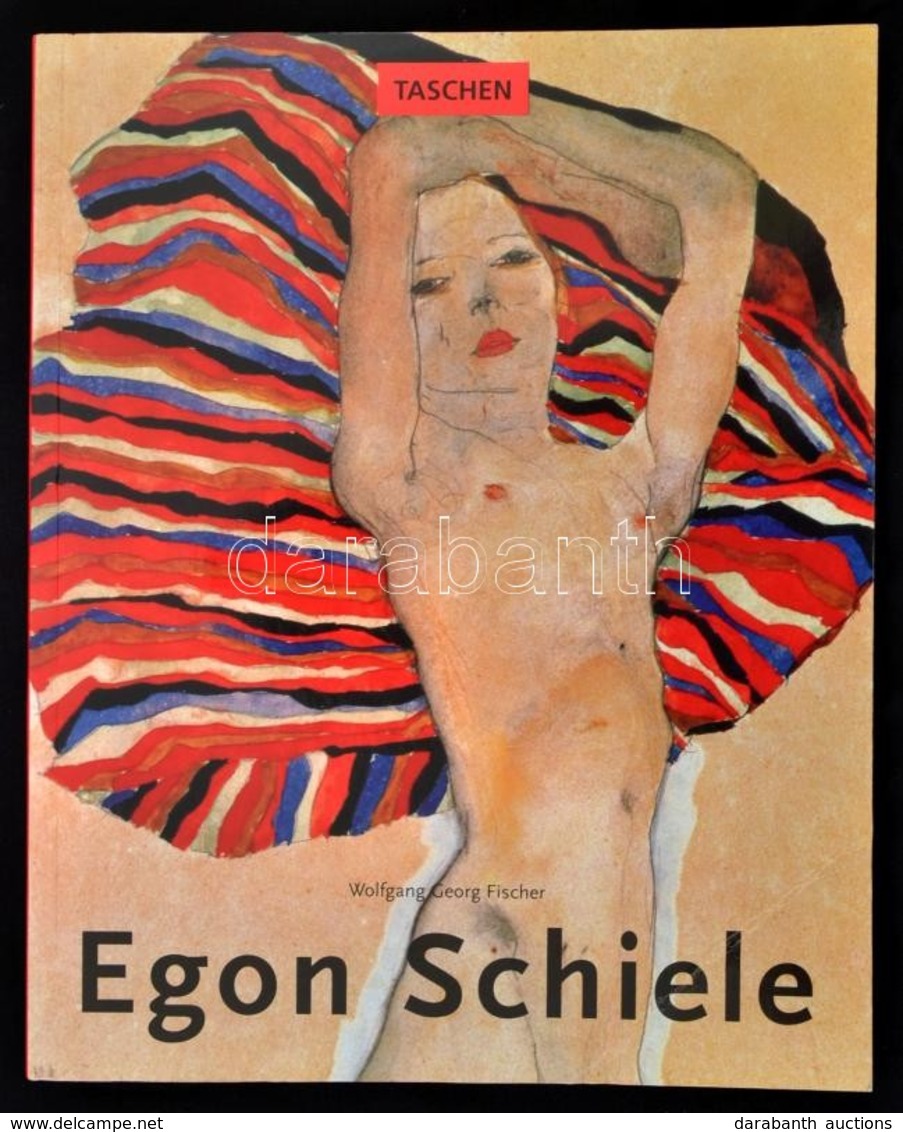 Wolfgang Georg Fischer: Egon Schiele.  1890-1918. Pantomimes De La Volupté. Visions De La Moralité. Köln, 1998, Taschen. - Unclassified