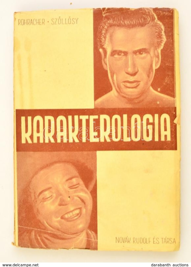 Dr. Rohracher Huber: Karakterológia. Fordította: Sz?ll?sy Gy?z?. Bp., 1942, Novák Rudolf és Társa. Harmadik, Javított és - Unclassified