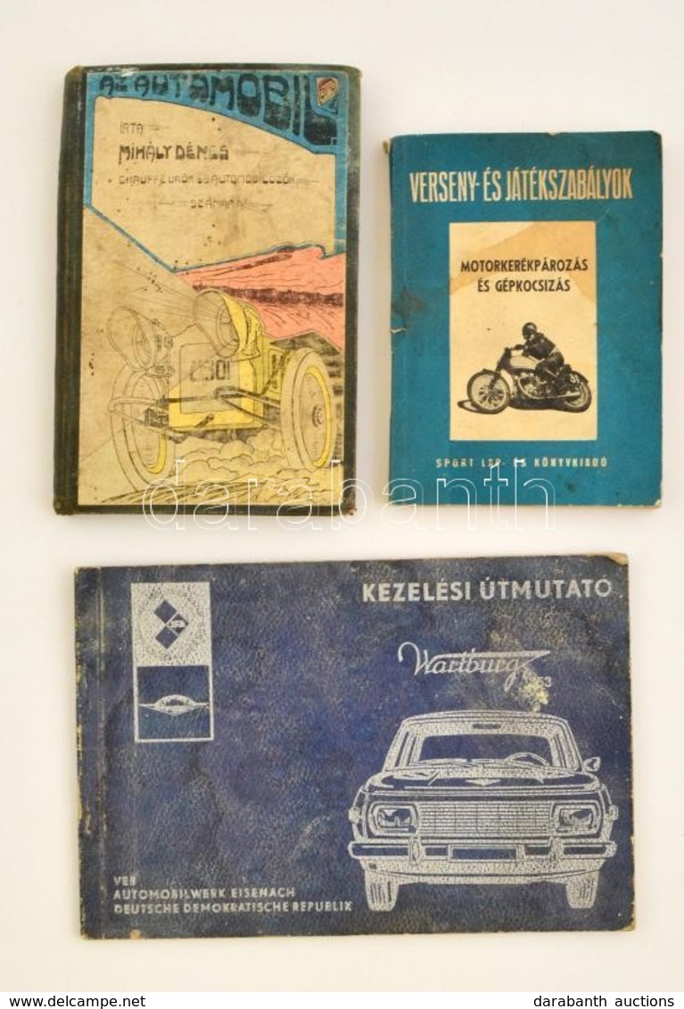 3 Db Autós-motoros Könyv: Motorkerékpározás és Gépkocsizás Versenyszabályai (1953); Mihály Dénes: Az Automobil (Bp., é.  - Unclassified