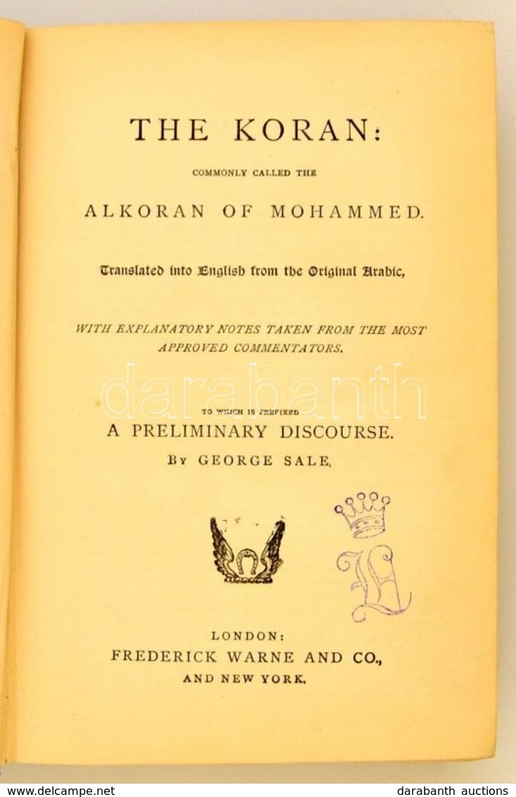 The Koran, Commonly Called The Alkoran Of Mohammed. London - New York, é. N., Frederick Warne. Kopott Vászonkötésben, Eg - Unclassified