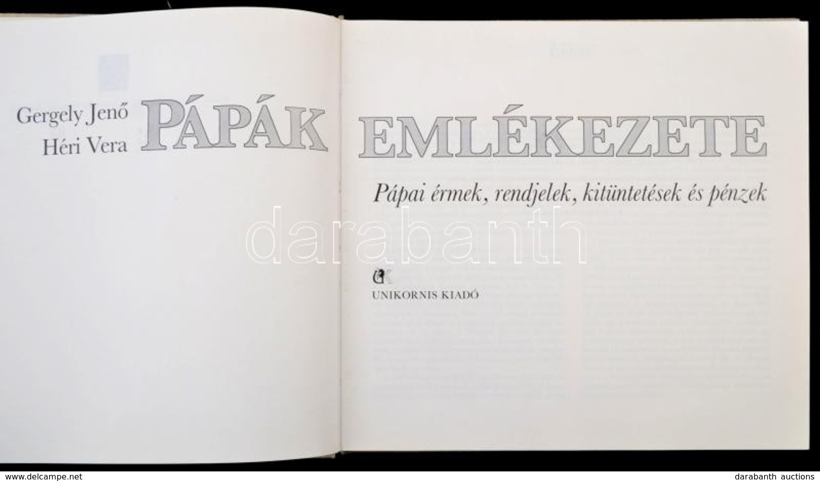 Gergely Jen? - Héri Vera: Pápák Emlékezete. Pápai érmek, Rendjelek, Kitüntetések és Pénzek. Bp.,1991, Unikornis Kiadó. K - Unclassified