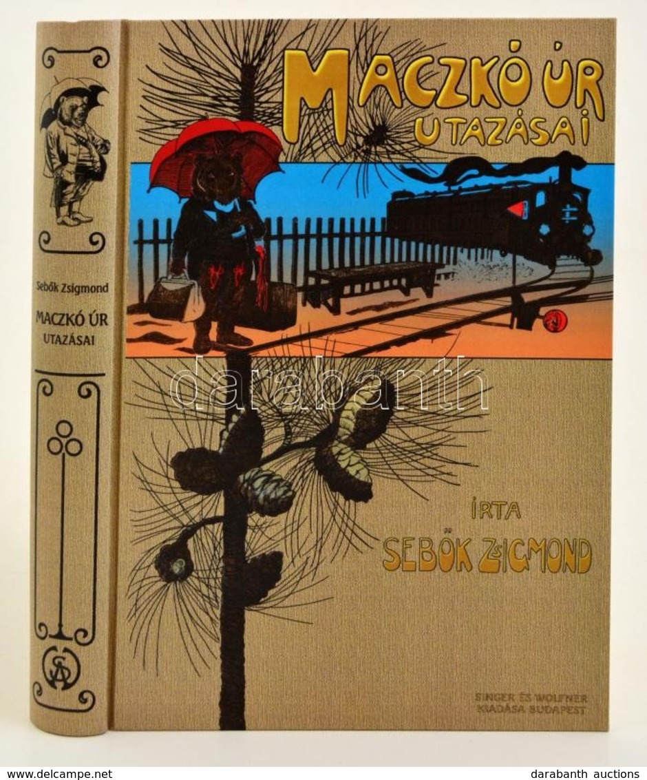 Seb?k Zsigmond: Maczkó Úr Utazásai. Az 1903-as Kiadás Reprintje. Kiadói Papírkötésben, Nagyon Jó állapotban. - Unclassified