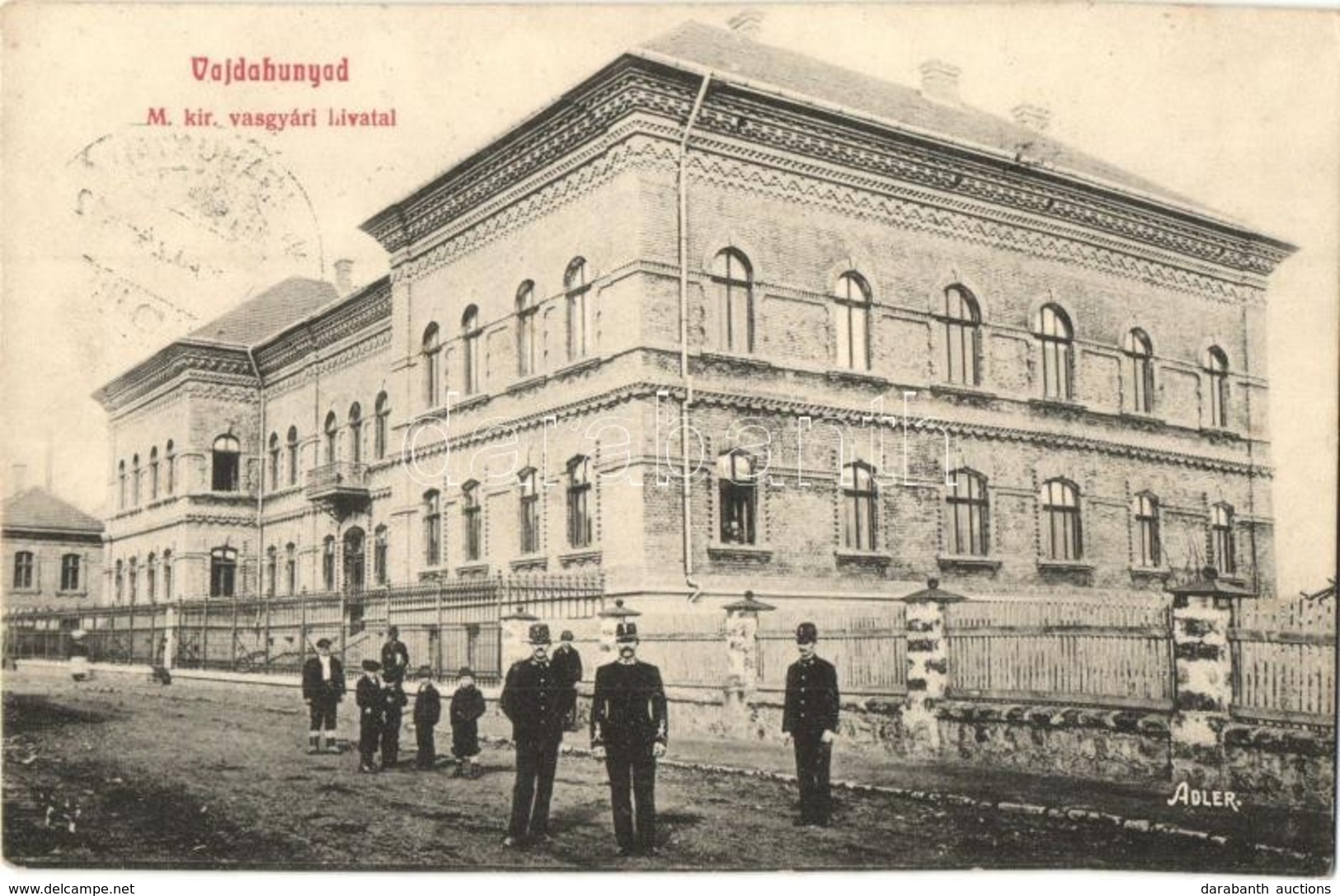 T2 Vajdahunyad, Hunedoara; M. Kir. Vasgyári Hivatal. Adler Fényirda 704. Szászváros 1909. / Iron Works' Office - Non Classificati