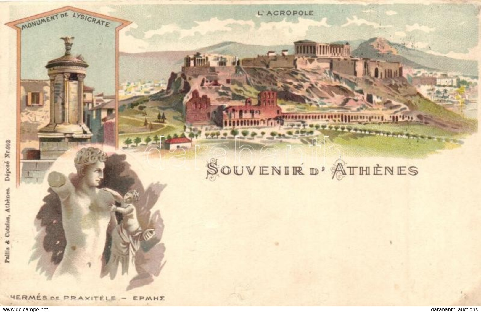 T3 1899 Athens, Athína, Athenes; Monument De Lysicrate, L'Acropole, Hermés De Praxitele / Choragic Monument Of Lysicrate - Unclassified