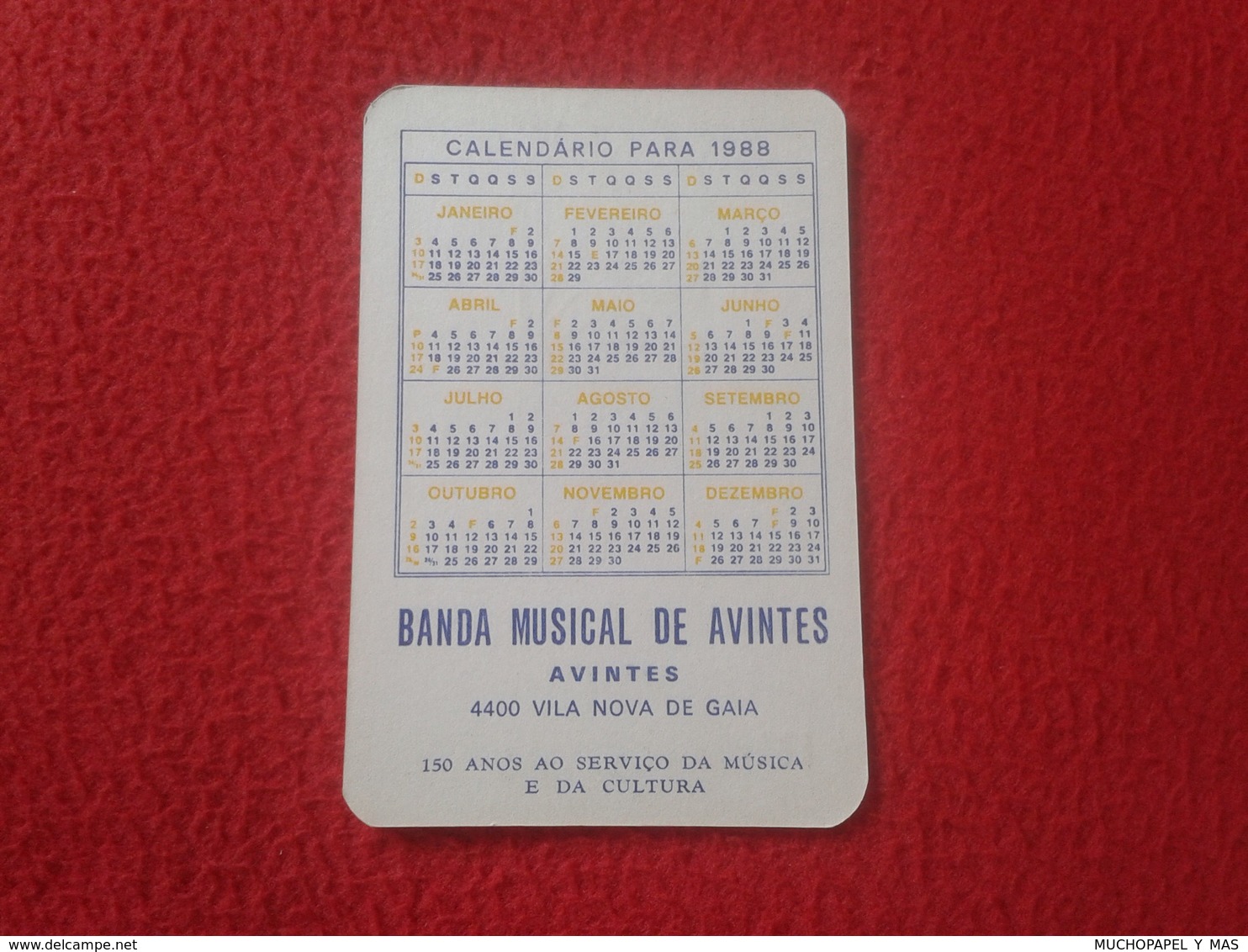 CALENDARIO DE BOLSILLO DE MANO PORTUGAL PORTUGUESE CALENDAR 1988 BANDA MUSICAL AVINTES VILA NOVA DE GAIA ANO AMBIENTE - Klein Formaat: 1981-90