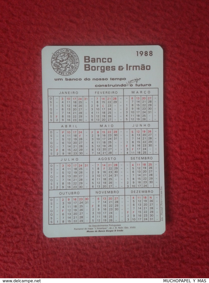 CALENDARIO DE BOLSILLO DE MANO PORTUGAL PORTUGUESE CALENDAR 1988 BANCO BORGES IRMAO, BANCA VER FOTO/S Y DESCRIPCIÓN - Tamaño Pequeño : 1981-90