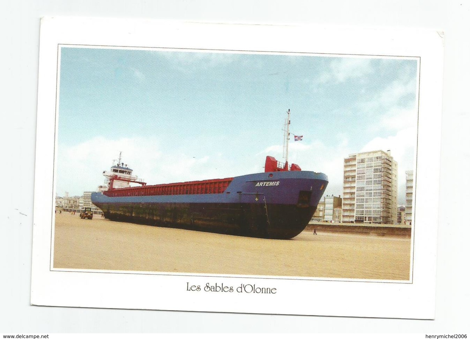 Le Cargo Artemis échoué Sur La Grande Plage Des Sables D'olonne 85 Vendée Carte évenement Du Lundi 10/03/2008 - Koopvaardij