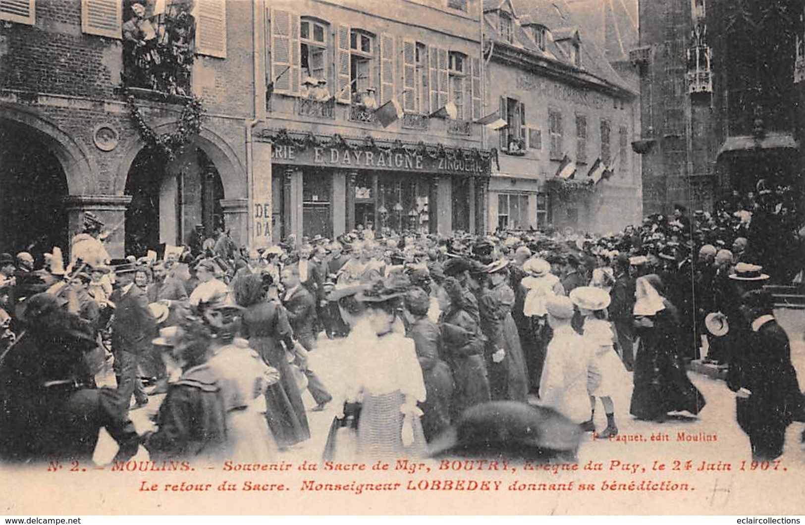 Théme:  Métier.Commerce. Droguerie.Quincaillerie. Moulins 03-Sacre De Mgr Boutry. Dayraigne En Arrière Plan  (voir Scan) - Andere & Zonder Classificatie