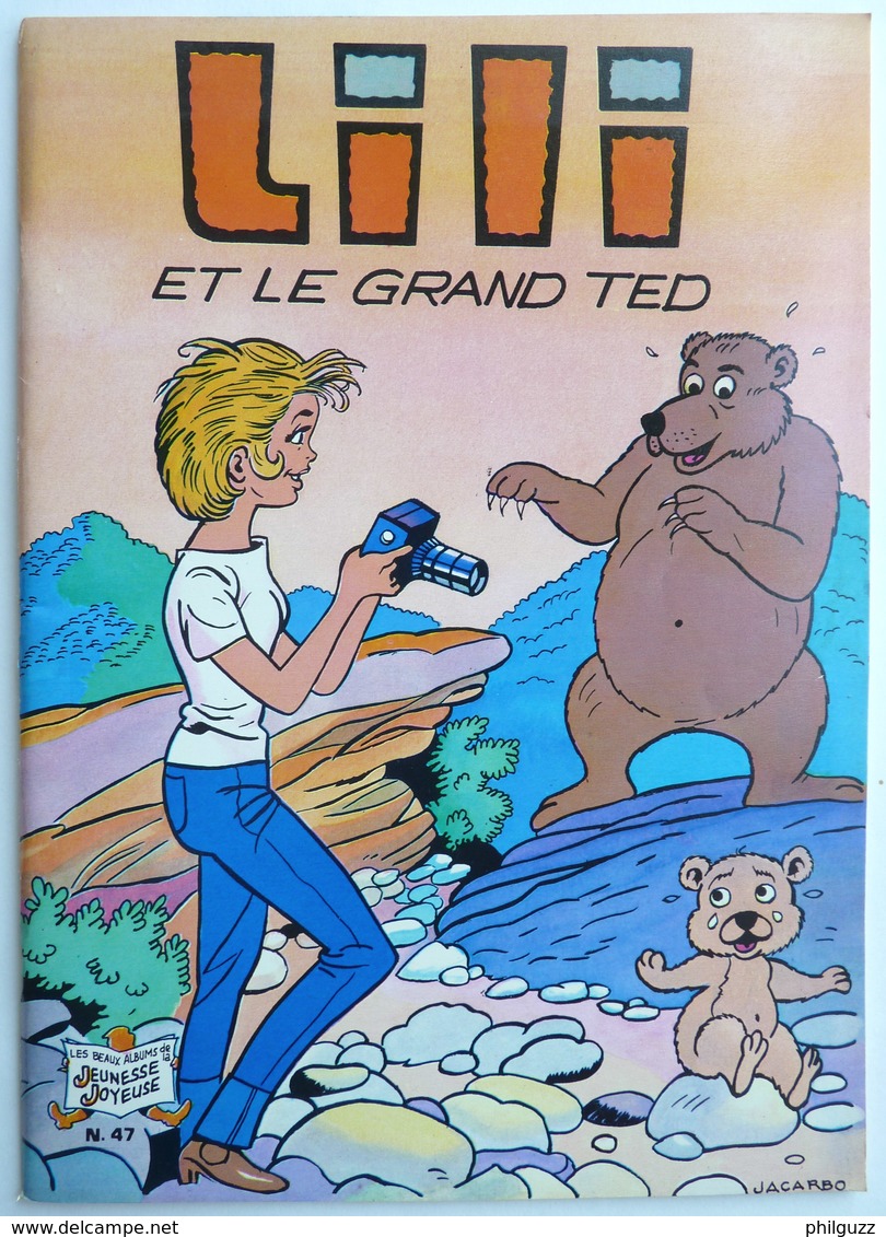 ESPIEGLE LILI 47 - ET LE GRAND TED -  P BLONAY EDITION SPE JEUNESSE JOYEUSE EO 1T1980 - Lili L'Espiègle