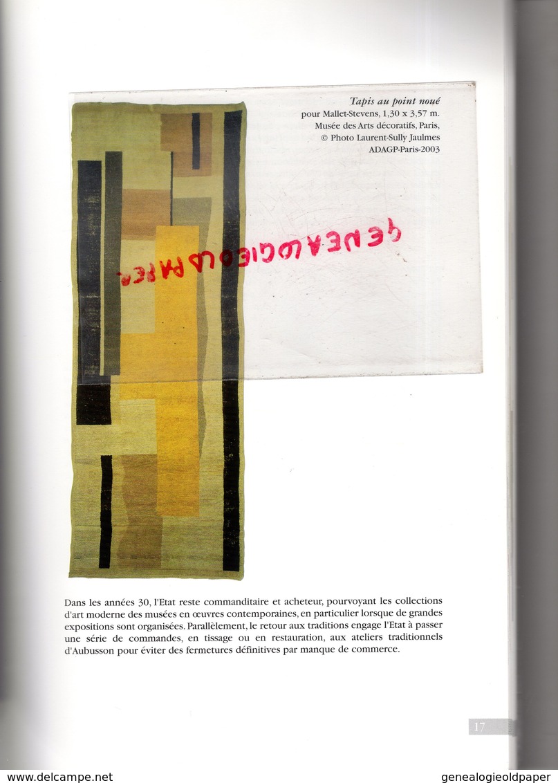 23- AUBUSSON- BIOT- FERNAD LEGER ET LES ARTS DECORATIFS- 2003- MUSEE DEPARTEMENTAL TAPISSERIE- MANUFACTURE PINTON 1961