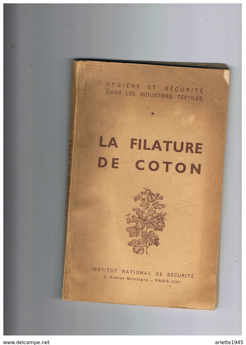 LES INDUSTRIES TEXTILES LA FILATURE DE COTON 1956 - Andere & Zonder Classificatie