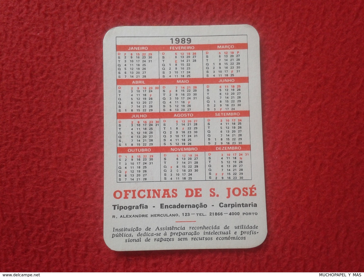 CALENDARIO DE BOLSILLO DE MANO PORTUGAL PORTUGUESE CALENDAR 1989 IMAGEN OFICINAS DE S. SAN JOSÉ PORTO OPORTO VER FOTO/S - Small : 1981-90