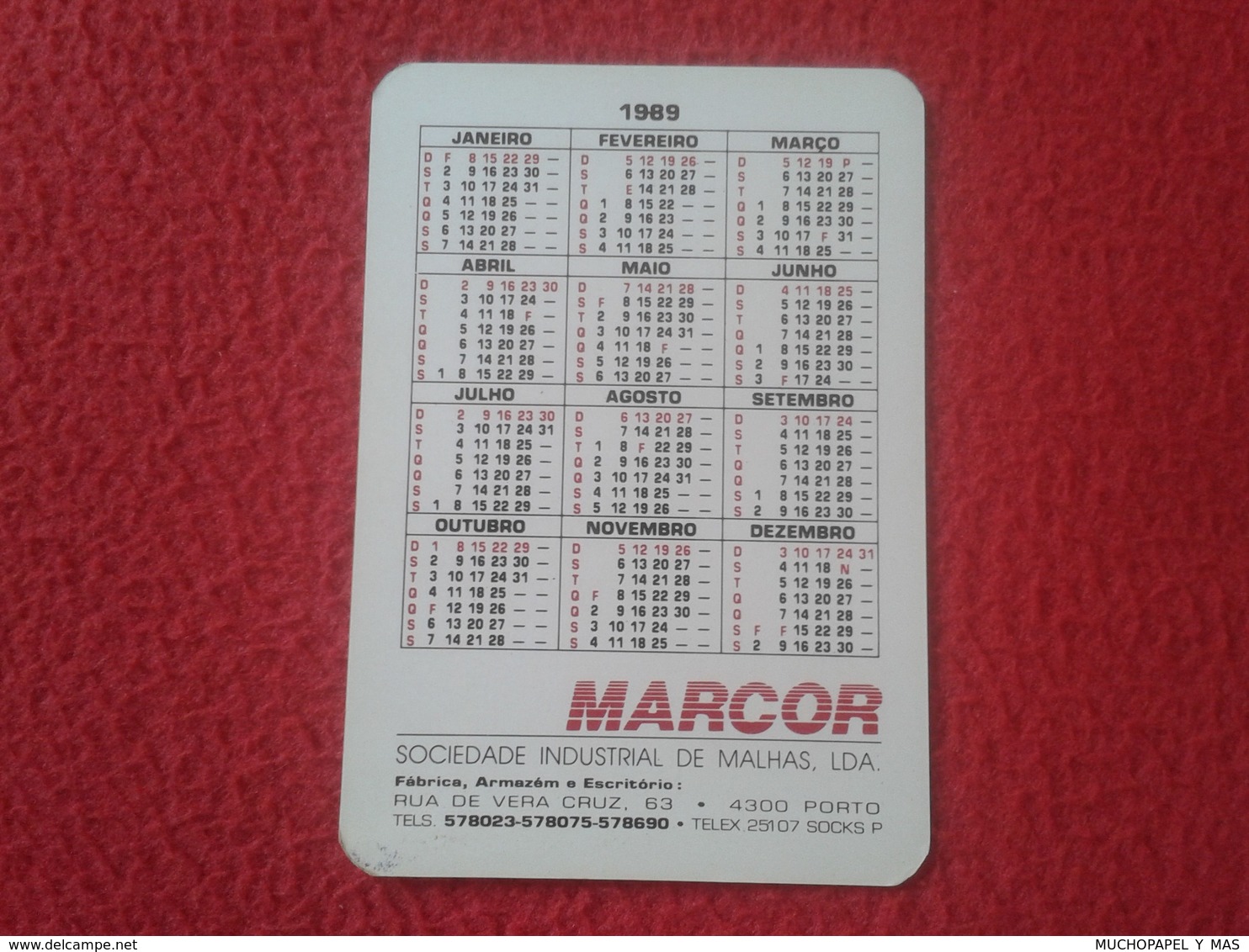 CALENDARIO DE BOLSILLO DE MANO PORTUGAL PORTUGUESE CALENDAR 1989 MARCOR PORTO OPORTO SOCIEDAD DE MALHAS COROA CLASSIC VE - Tamaño Pequeño : 1981-90