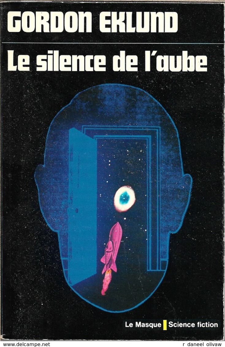 Masque SF 18 - EKLUND, Gordon - Le Silence De L'aube (BE+) - Le Masque SF