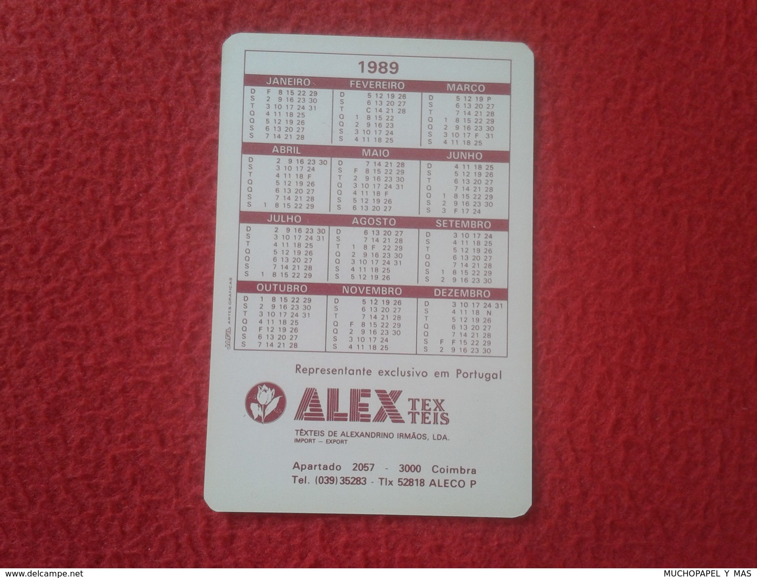 CALENDARIO DE BOLSILLO DE MANO PORTUGAL PORTUGUESE CALENDAR 1989 AZNAR ALEX TEX TEIS TEXTEIS TEXTILES COIMBRA VER FOTO/S - Tamaño Pequeño : 1981-90