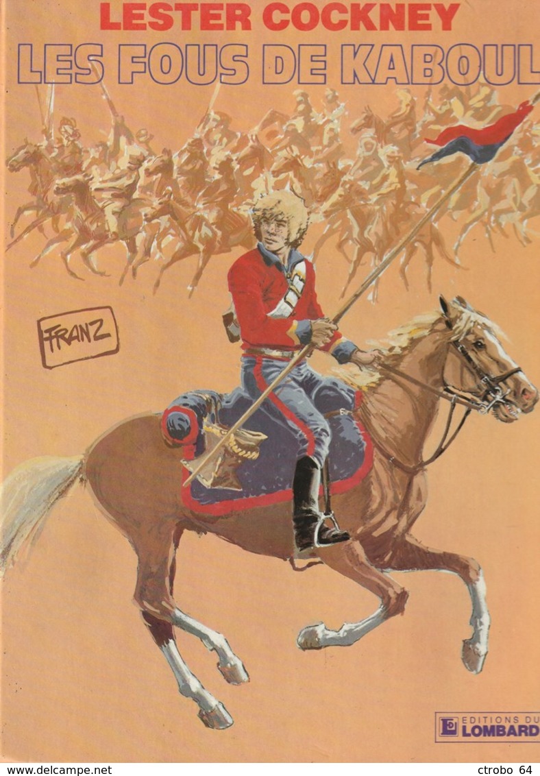LESTER COCKNEY - Les Fous De Kaboul - Edition Originale De 1982 - Lester Cockney