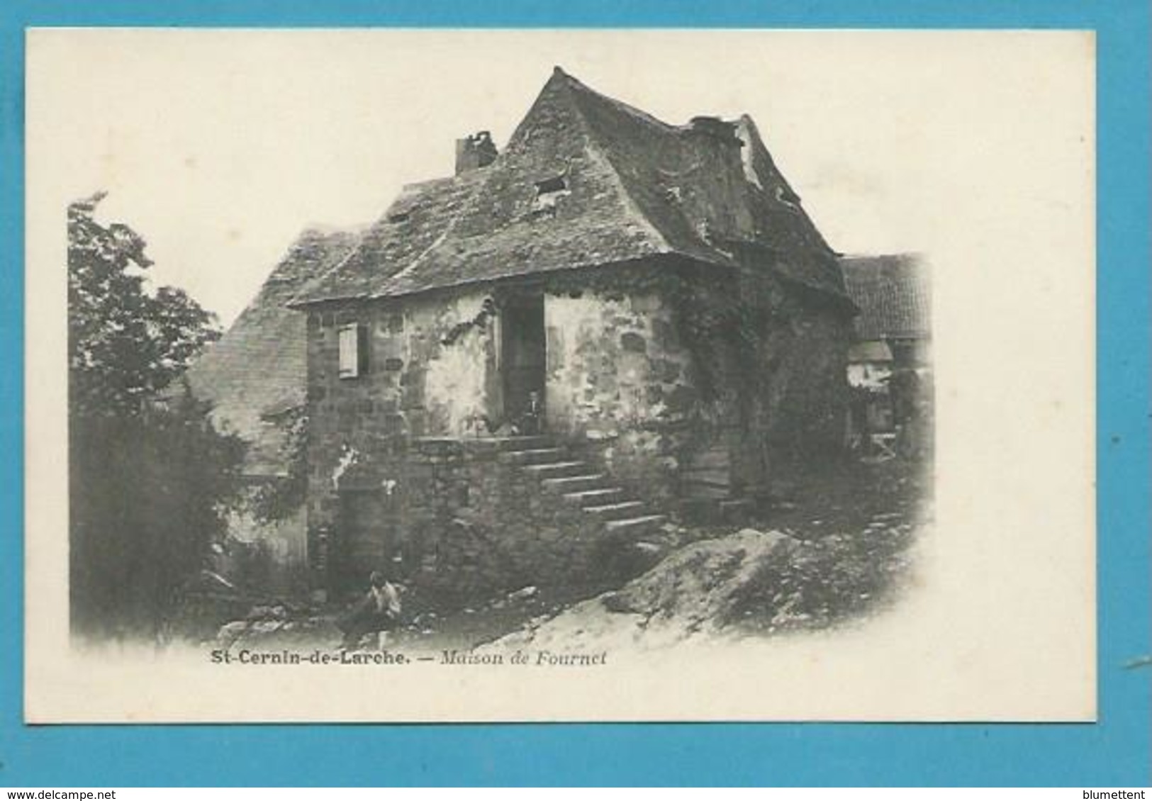 CPA Maison De Fournet ST-CERNIN-DE-LARCHE 19 - Altri & Non Classificati