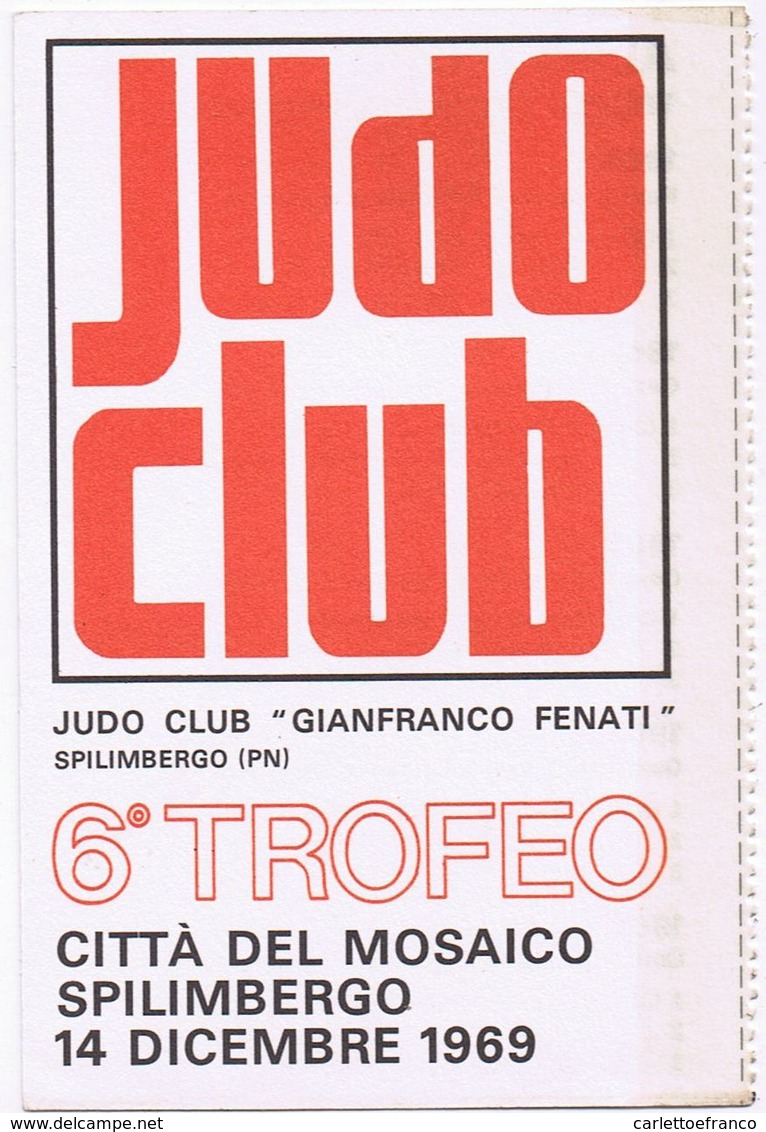 Cartolina+ Tagliando Ingresso 6 Trofeo Judo Spilimbergo - 1969 - Martial