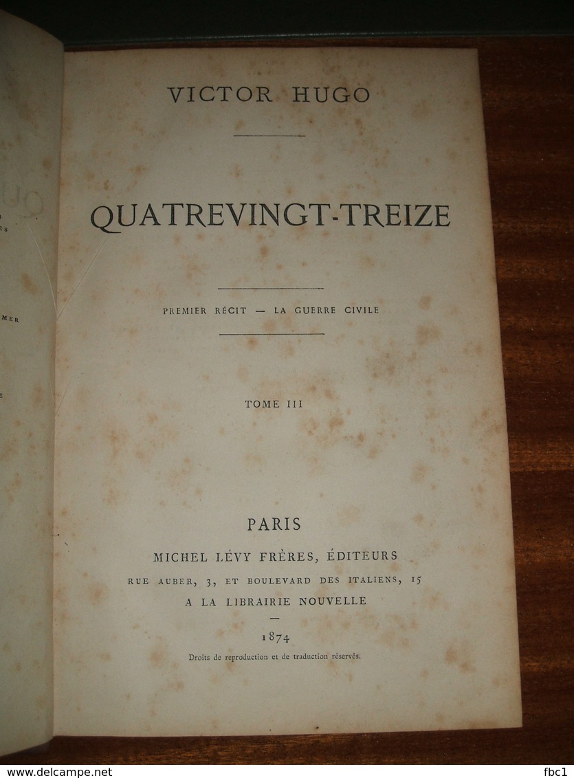 Victor HUGO - Quatrevingt-Treize -Michel Levy Frères 1874 - Edition Originale - Révolution Française - 1801-1900