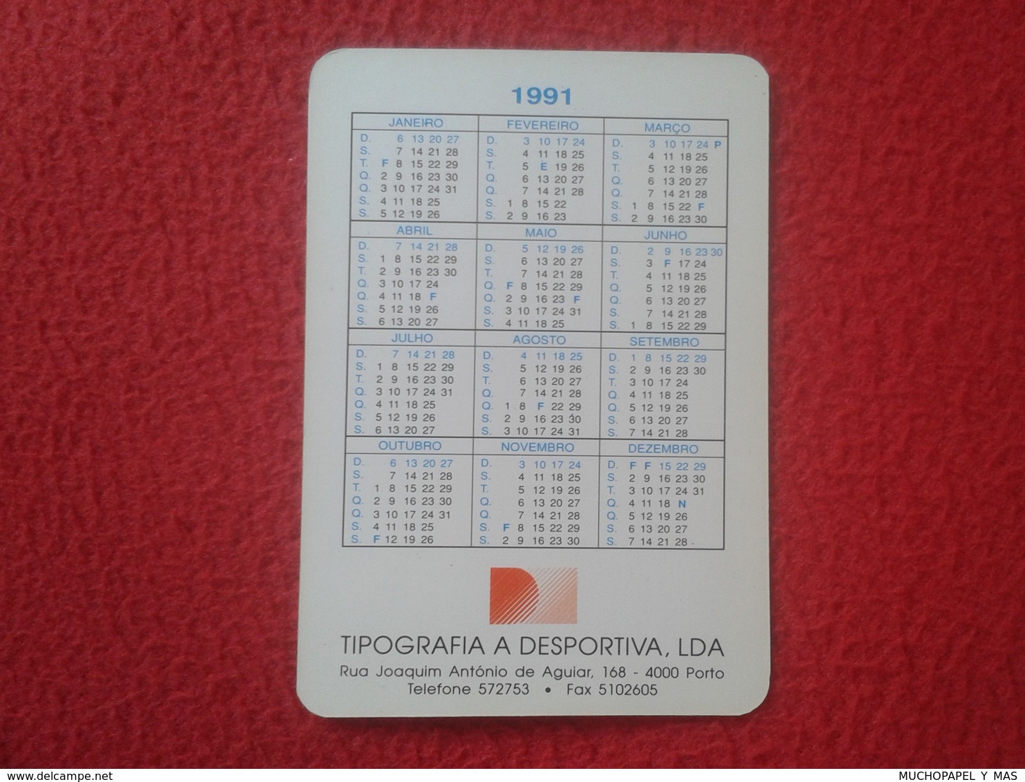 CALENDARIO DE BOLSILLO MANO PORTUGAL PORTUGUESE CALENDAR 1991 TIPOGRAFIA A DESPORTIVA LDA PORTO VER FOTO/S Y DESCRIPCIÓN - Tamaño Pequeño : 1991-00