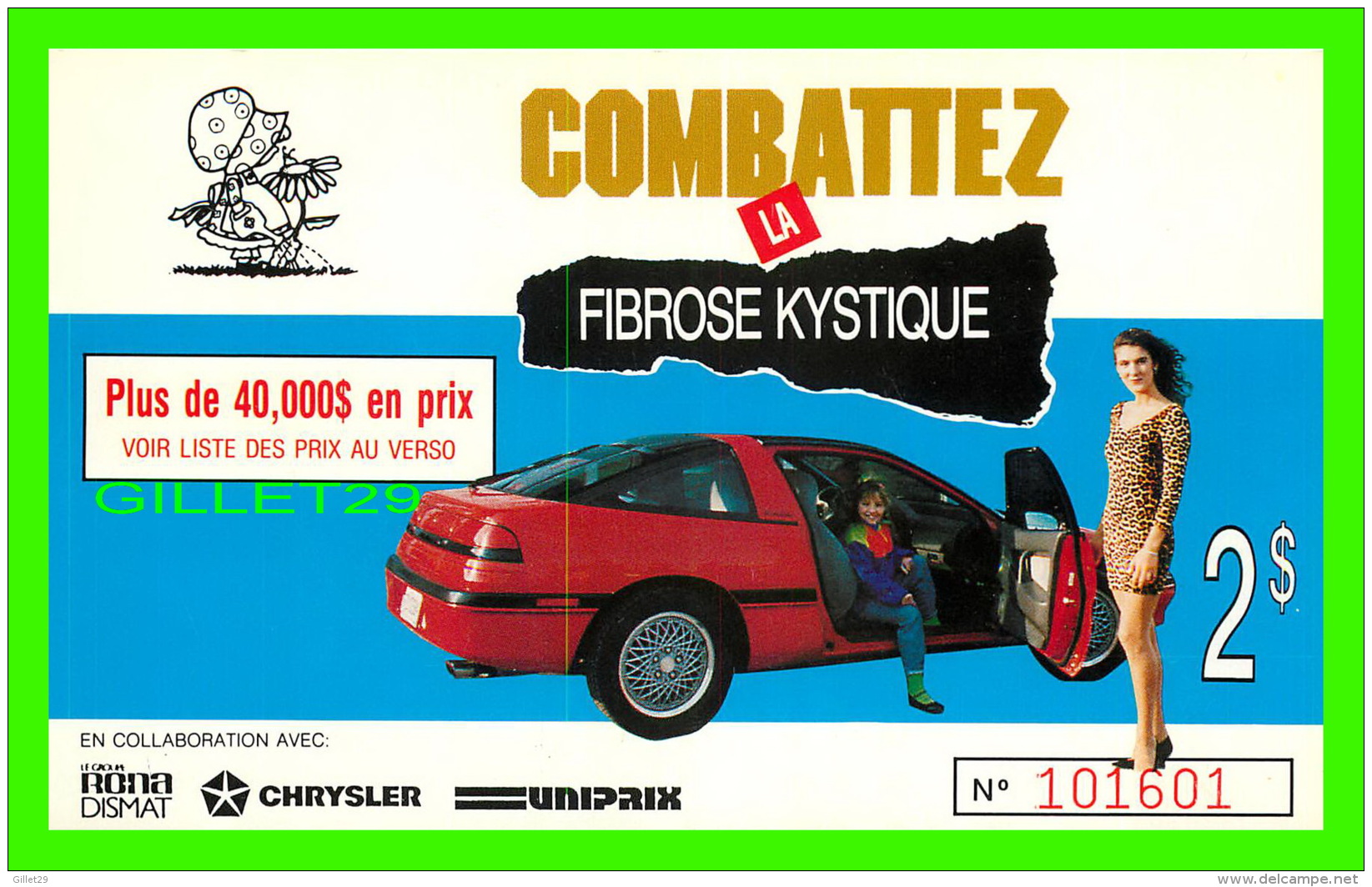 ADVERTISING - PUBLICITÉ - COMBATTEZ LA FIBROSE KYSTIQUE  - BILLET DE TIRAGE 1990 - AUTOMOBILE, PLYMOUTH/LASER 1990 - - Publicité
