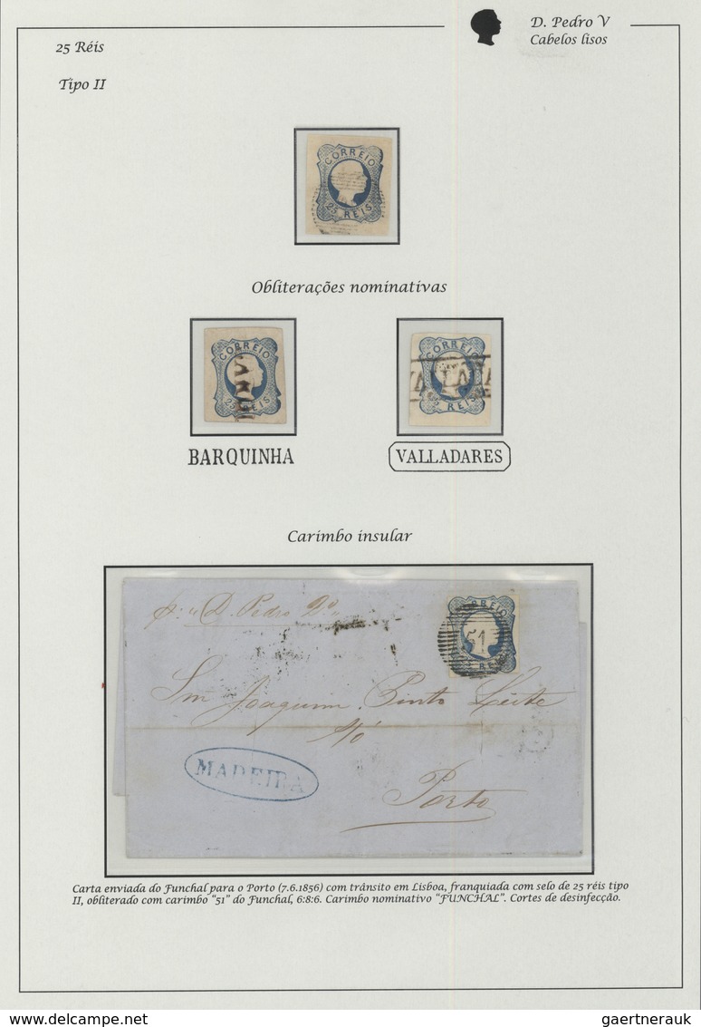 15867 Portugal: 1855-56 - 25 Rs. A Single Used Stamp And Two Stamps Canceled With Nominative Postmarks. Al - Briefe U. Dokumente