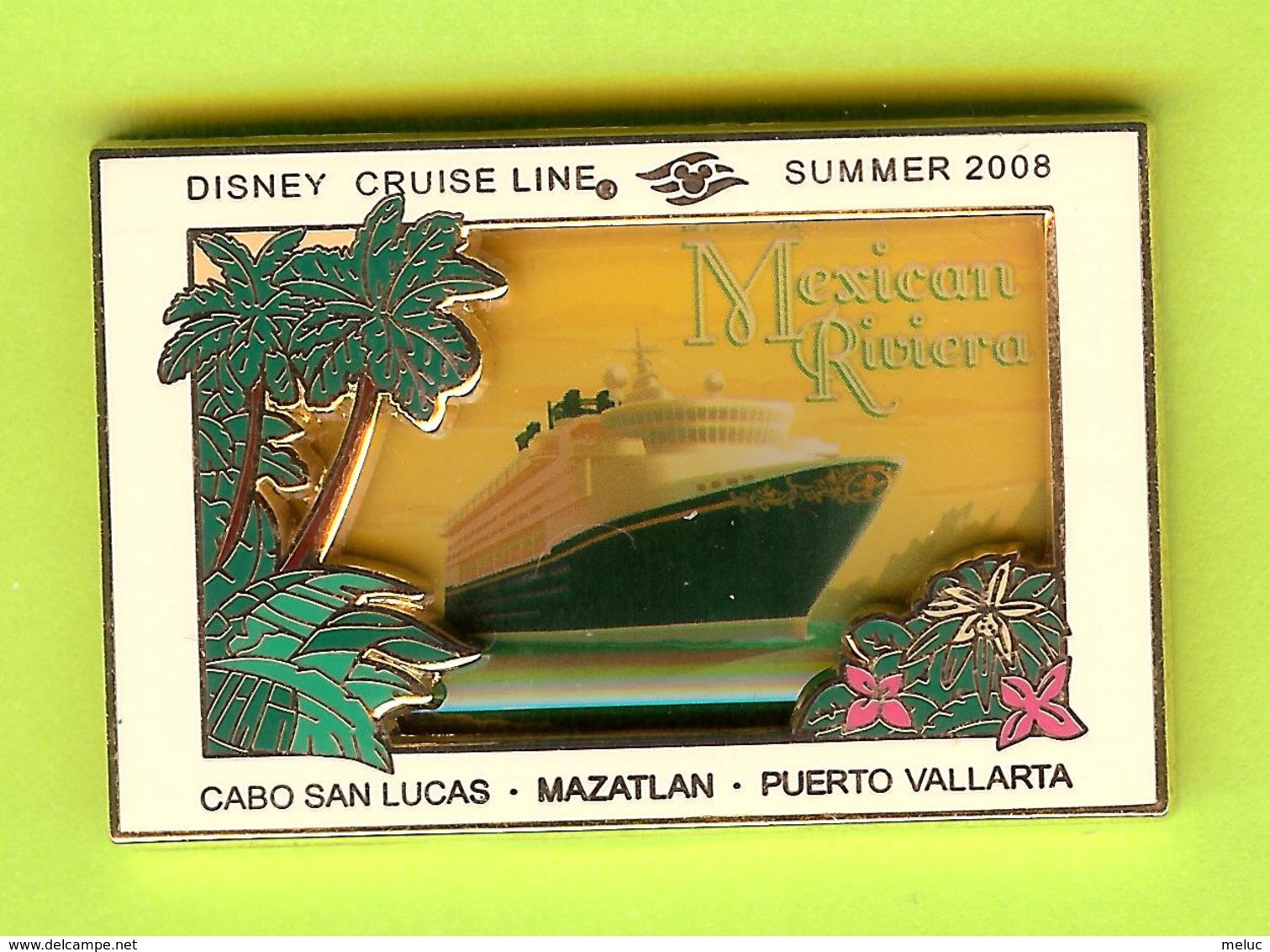 Pin's BD Disney Cruise Line Bateau Croisière Mexican Riviera - 5R05 - Disney