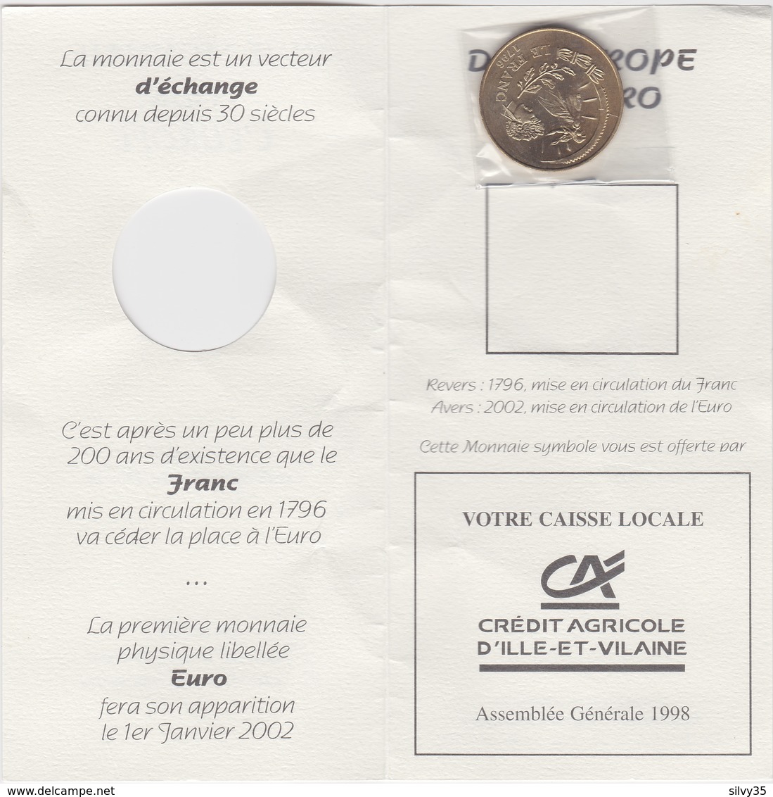 UNE MONNAIE POUR L EUROPE - EURO - FRANC - CREDIT AGRICOLE RENNES 1998 - Autres & Non Classés