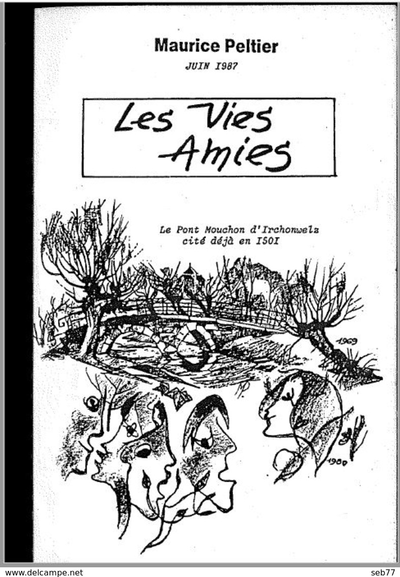 Les Vies Amies / Maurice Peltier (Ath, Irchonwelz, ...) 1987 - Belgium