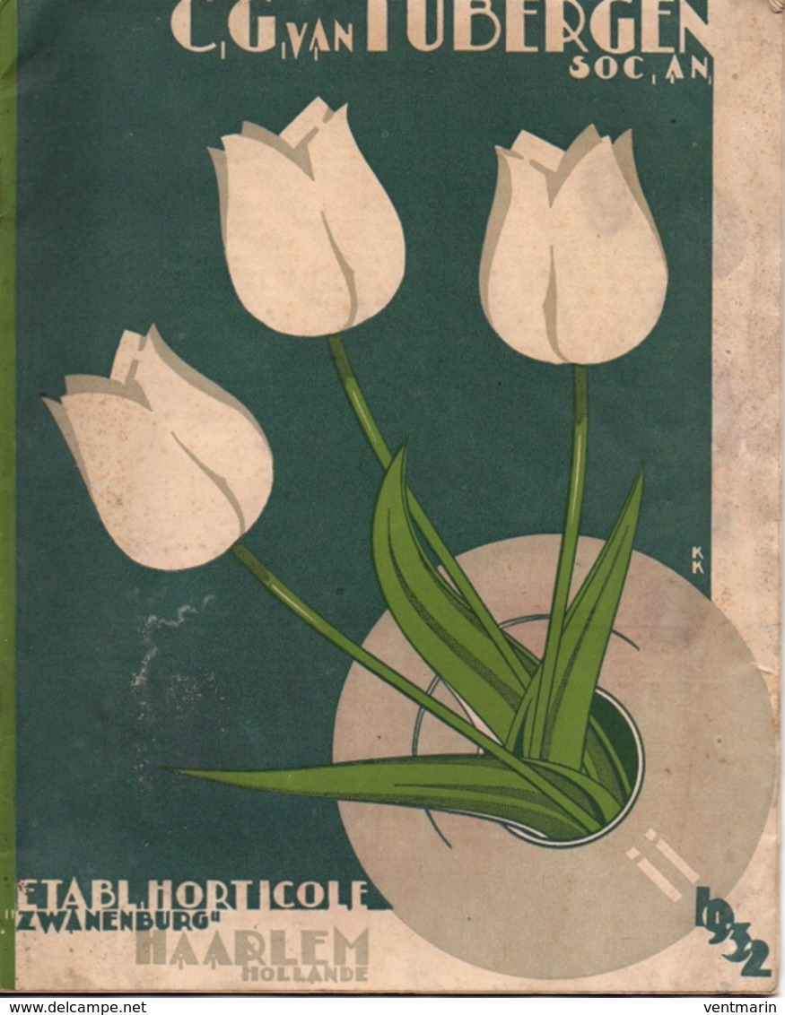 Catalogue C.G. Van Tubergen 1932 Haarlem Holland - Jardinage