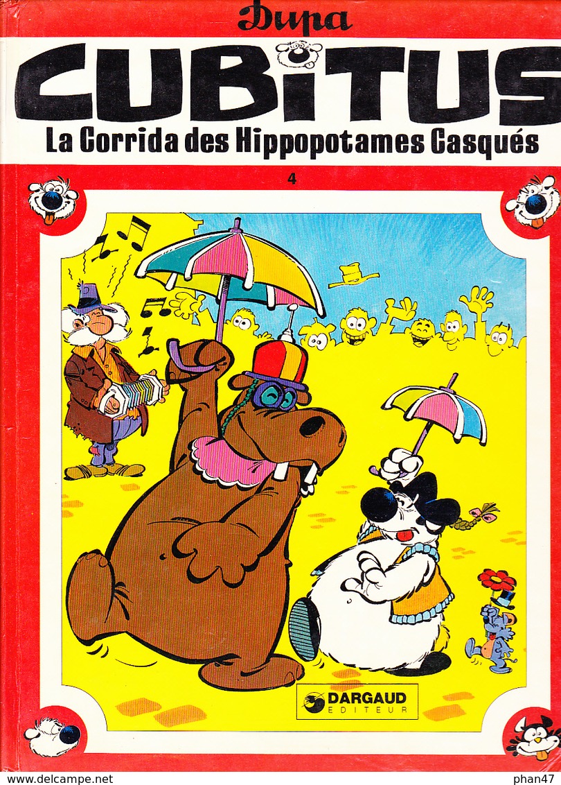 CUBITUS La Corrida Des Hippopotames Casqués, Pae DUPA, Ed. Dargaud 1979 - Cubitus