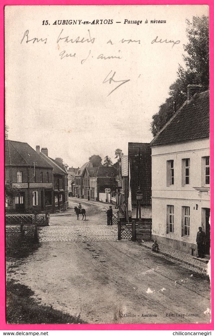 Aubigny En Artois - Passage à Niveau - Cheval - Animée - ABEILLE - Edit. LABY LEROUX - 1916 - Aubigny En Artois