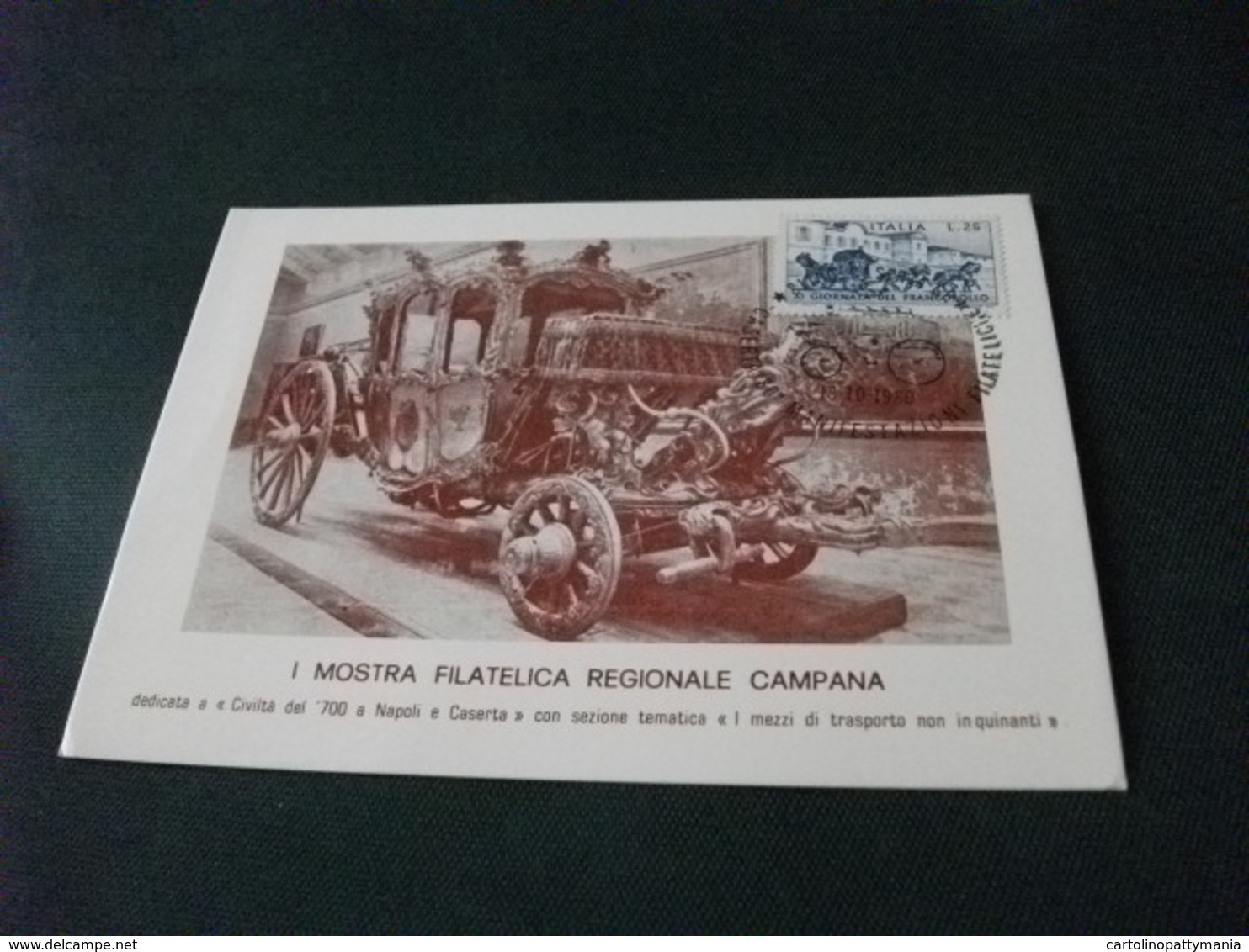 CARTOLINA POSTALE ANNULLO SPECIALE I MOSTRA FILATELICA REGIONALE CAMPANA  CARROZZA CASERTA CAMPANIA - Borse E Saloni Del Collezionismo